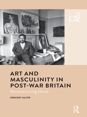 cover image of Art and Masculinity in Post-War Britain